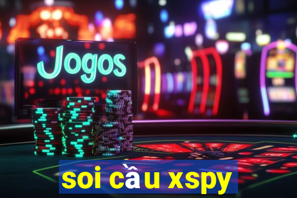 soi cầu xspy