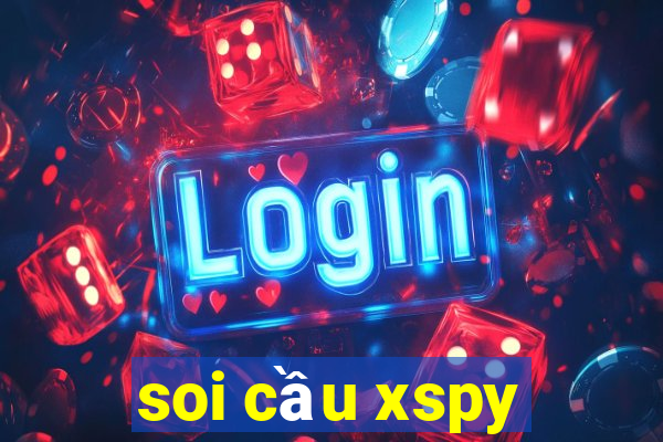 soi cầu xspy