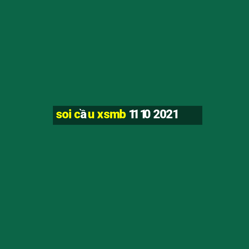 soi cầu xsmb 11 10 2021