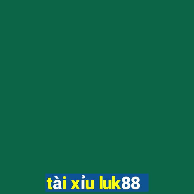 tài xỉu luk88