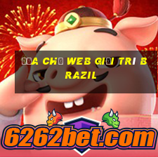 Địa chỉ web giải trí Brazil