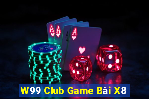 W99 Club Game Bài X8