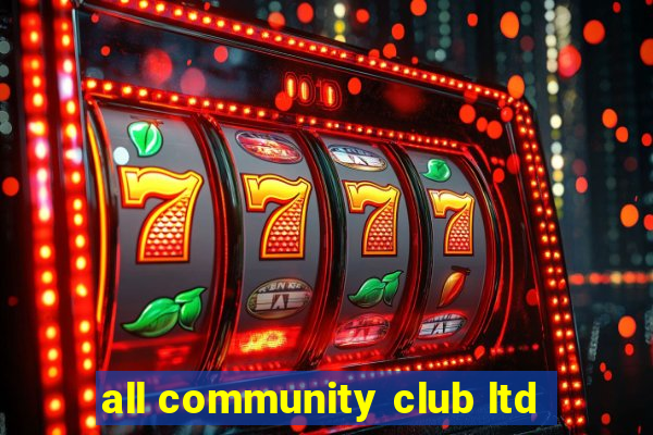 all community club ltd