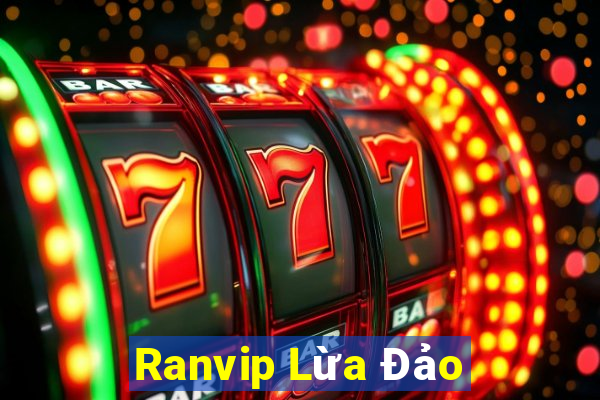 Ranvip Lừa Đảo