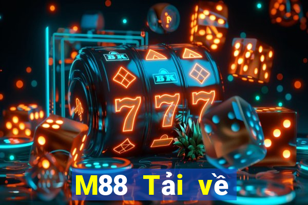 M88 Tải về nền tảng giải trí Empire