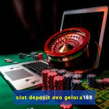 slot deposit ovo gelora188