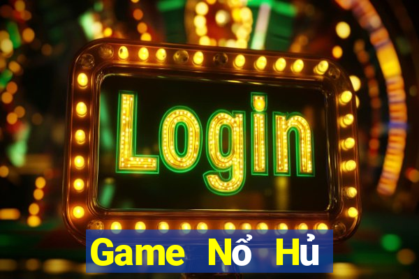 Game Nổ Hủ Game Bài 888 Casino