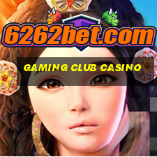 gaming club casino