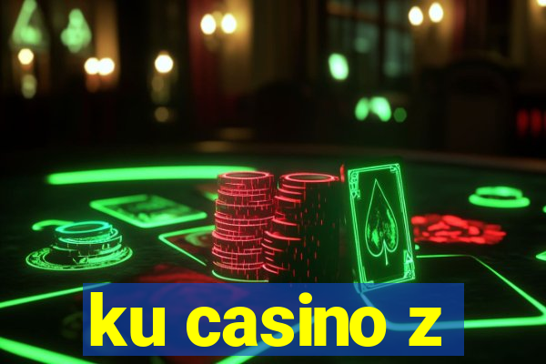 ku casino z