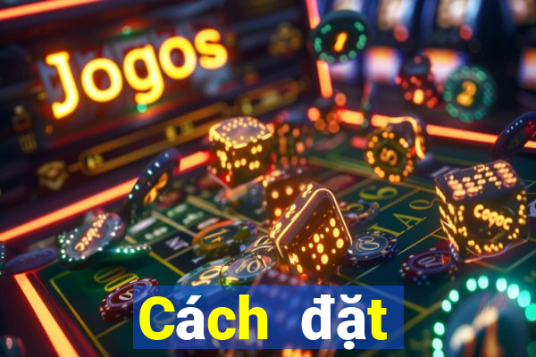 Cách đặt cược XSBINGO18 Thứ 3