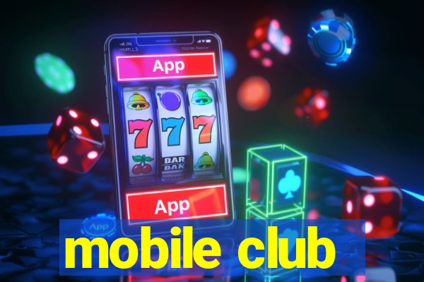 mobile club