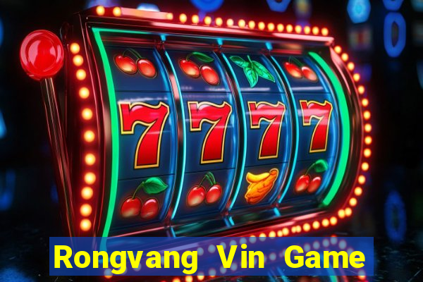 Rongvang Vin Game Bài Giải Trí