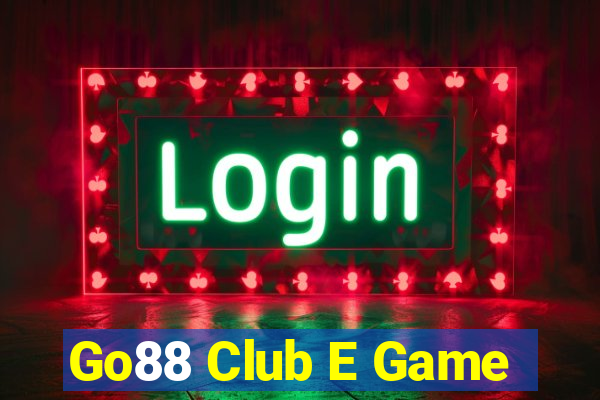 Go88 Club E Game