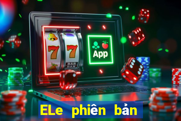 ELe phiên bản máy tính