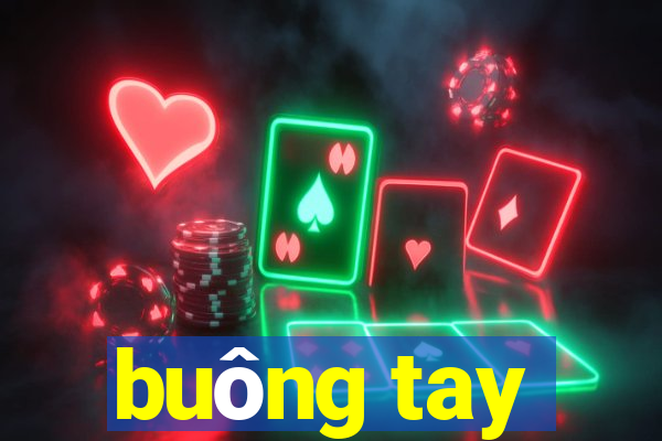 buông tay