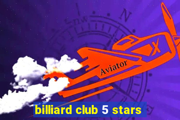 billiard club 5 stars