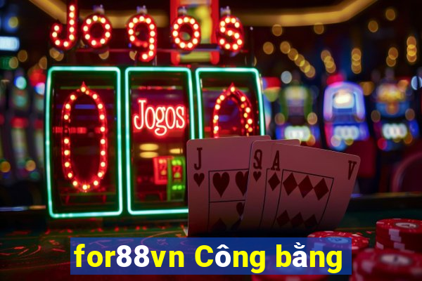 for88vn Công bằng