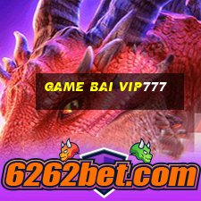 game bai vip777