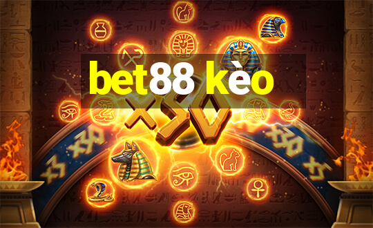 bet88 kèo