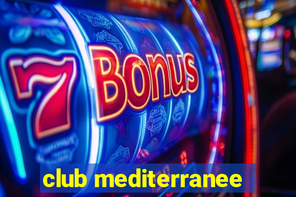 club mediterranee