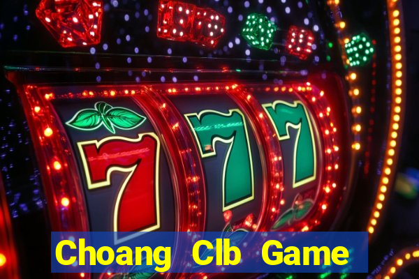 Choang Clb Game Bài Xì Lát