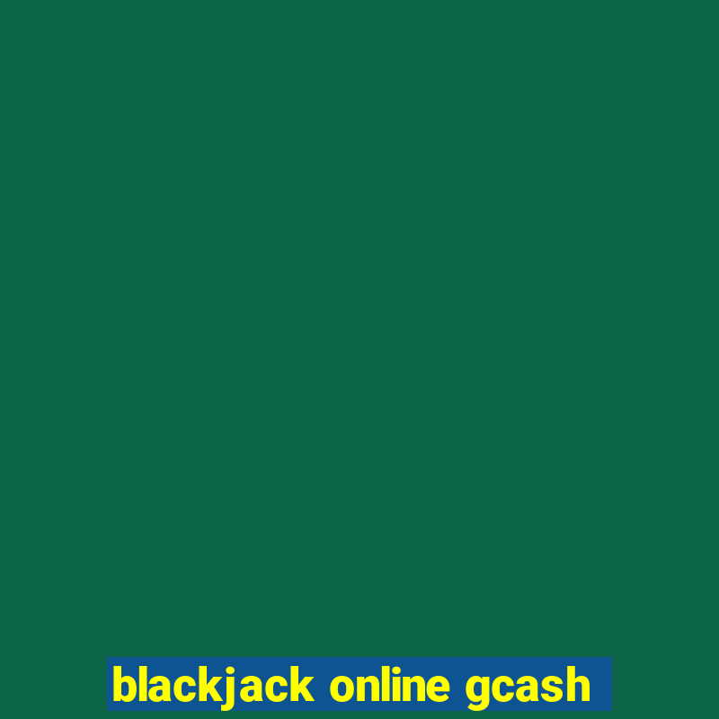 blackjack online gcash