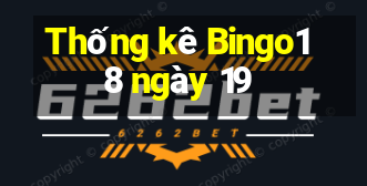 Thống kê Bingo18 ngày 19