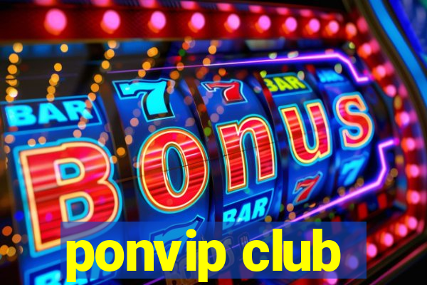 ponvip club