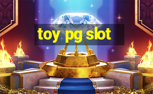 toy pg slot