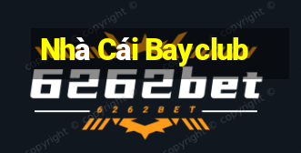 Nhà Cái Bayclub