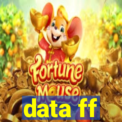 data ff