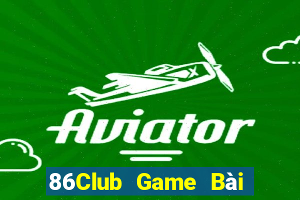 86Club Game Bài Nhiều Người Chơi Nhất