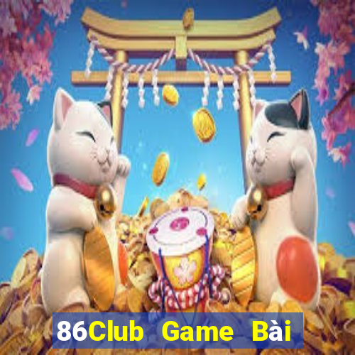 86Club Game Bài Nhiều Người Chơi Nhất