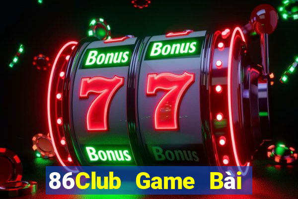 86Club Game Bài Nhiều Người Chơi Nhất