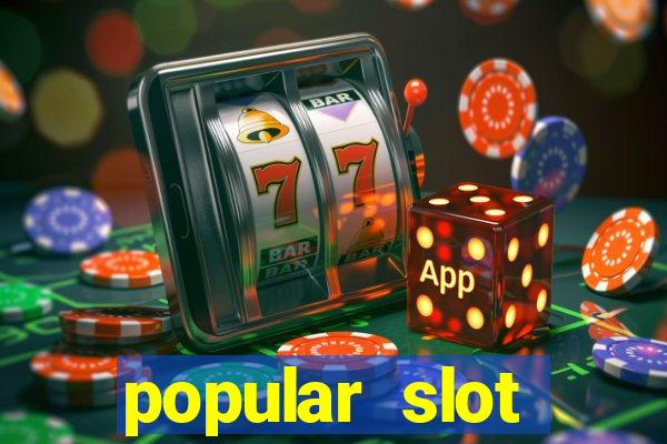 popular slot machine games