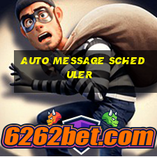 auto message scheduler