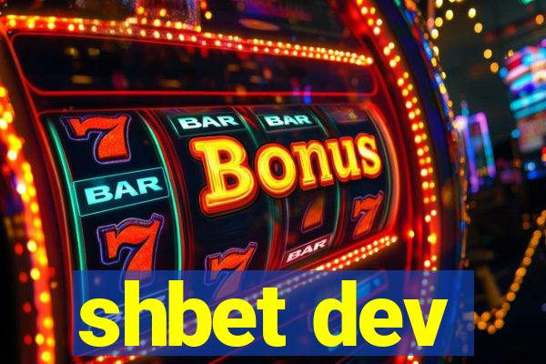 shbet dev