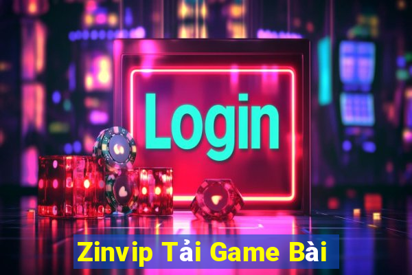 Zinvip Tải Game Bài