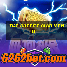 the coffee club menu