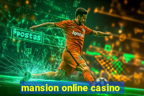 mansion online casino