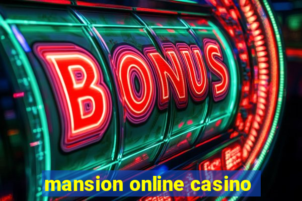 mansion online casino