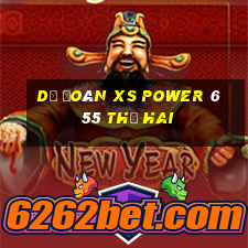 Dự đoán XS power 6 55 thứ hai