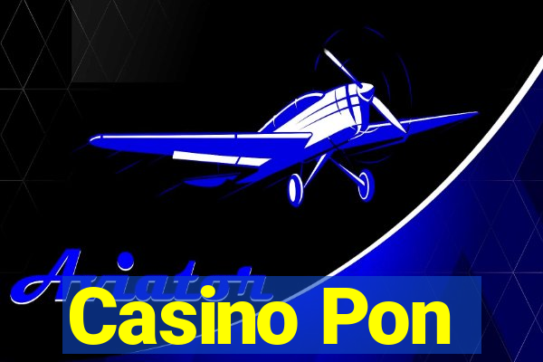 Casino Pon