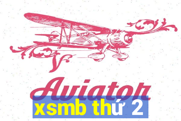 xsmb thứ 2