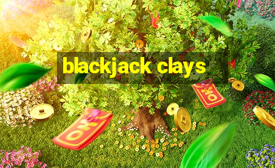 blackjack clays