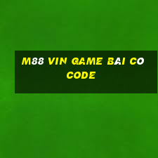 M88 Vin Game Bài Có Code