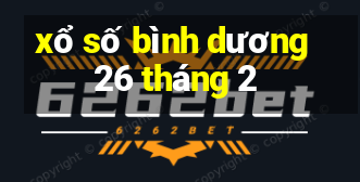 xổ số bình dương 26 tháng 2