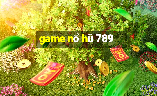 game nổ hũ 789