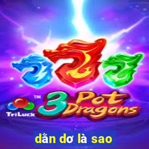 dằn dơ là sao