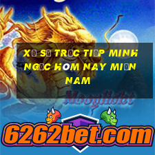 xổ số trực tiếp minh ngọc hôm nay miền nam